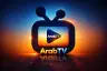 تحميل تطبيق Arab TV مهكر 2026 عرب تي في Apk أحدث اصدار