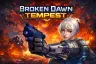 تحميل تطبيق Broken Dawn Tempest مهكر 2026 أحدث اصدار للاندرويد APK